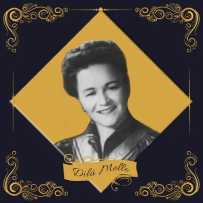Maria de Lourdes Argollo Mello (Dilú Mello)